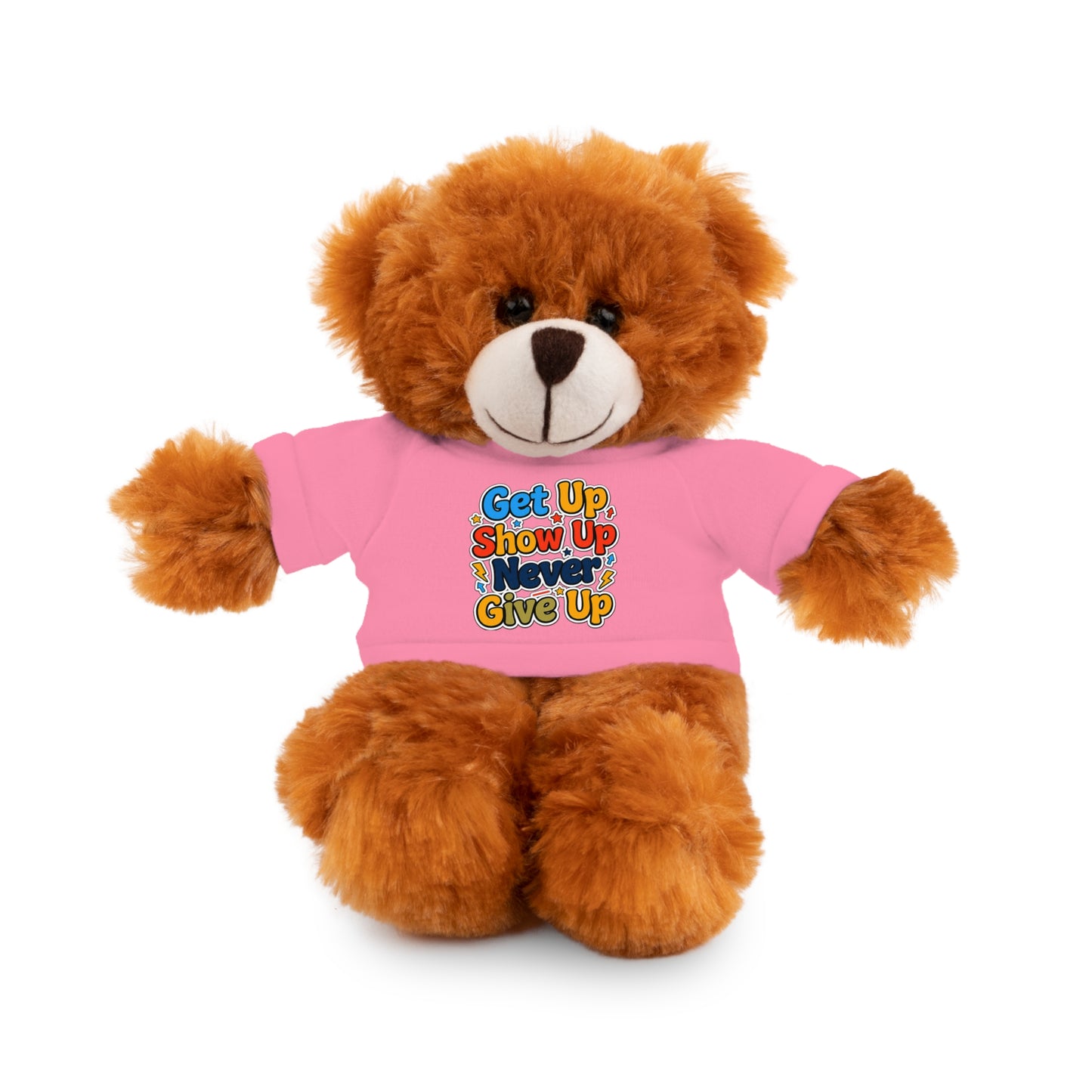 Stuffed Animals with Tee " Get Up Show Up Never Give Up"