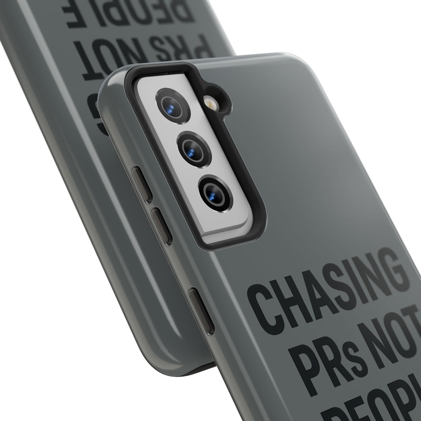 Chasing PRs Not People. Tough Phone Case
