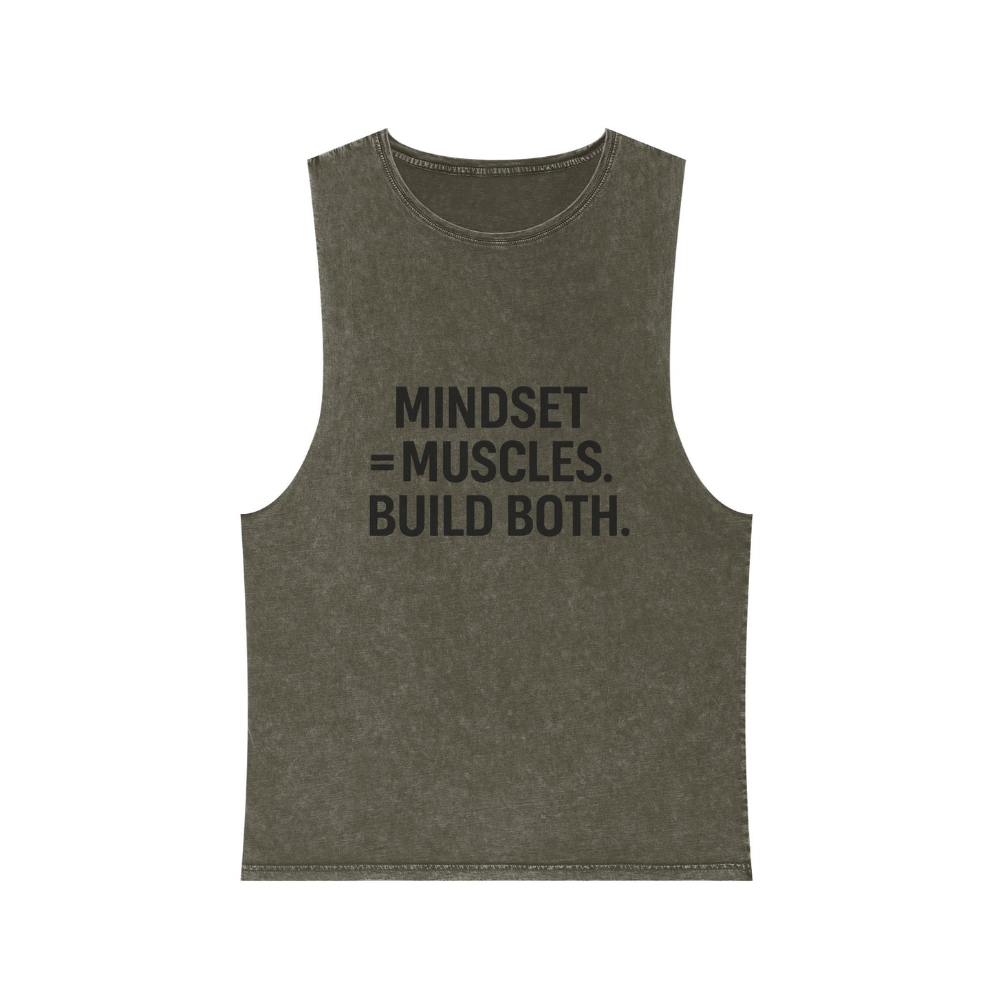 Mindset equals muscles build both muscle tank