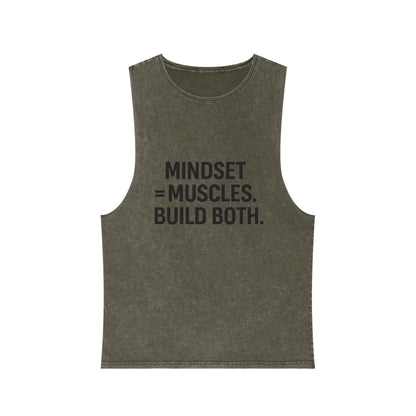 Mindset equals muscles build both muscle tank