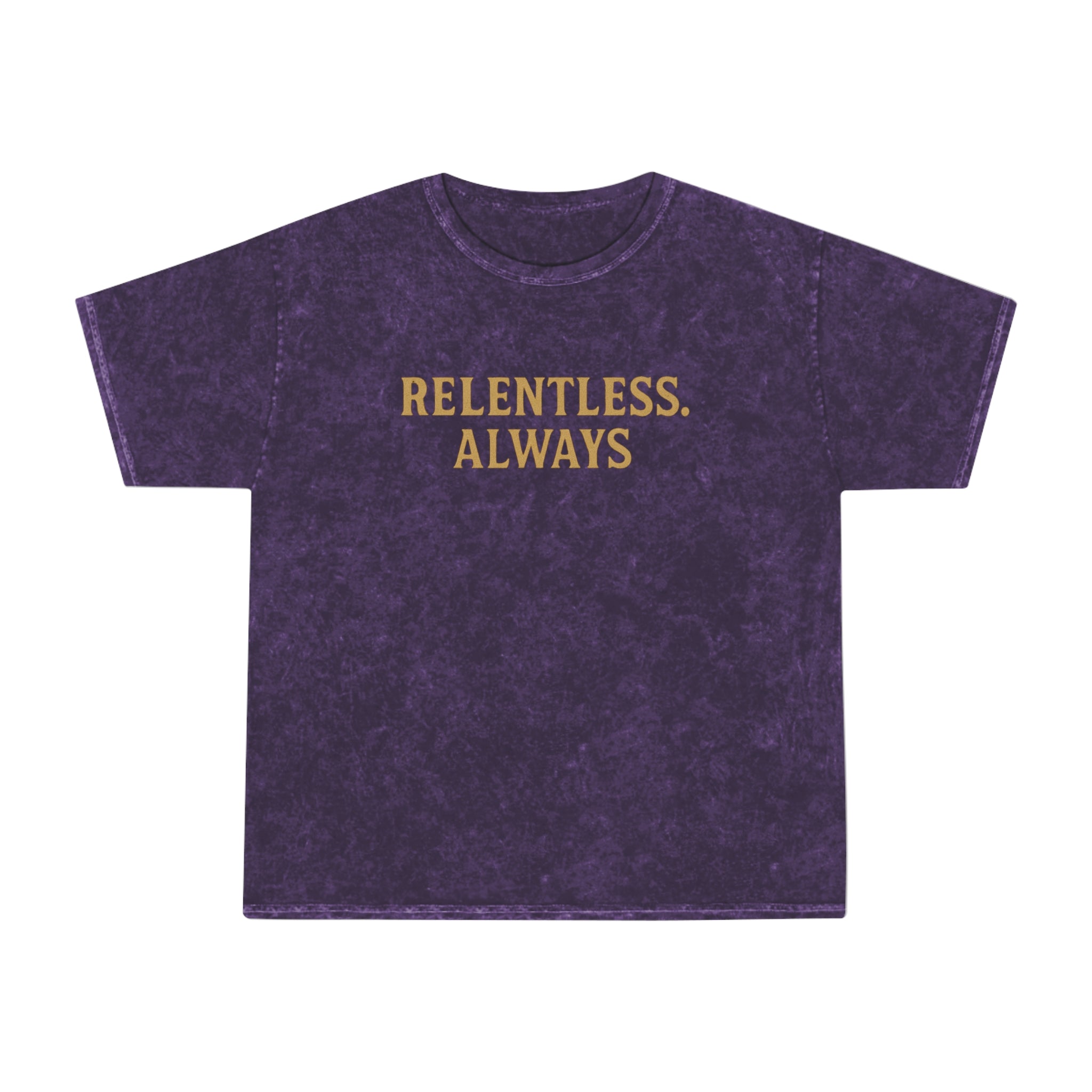 Relentless. Always. Unisex Vintage Mineral Wash Tee