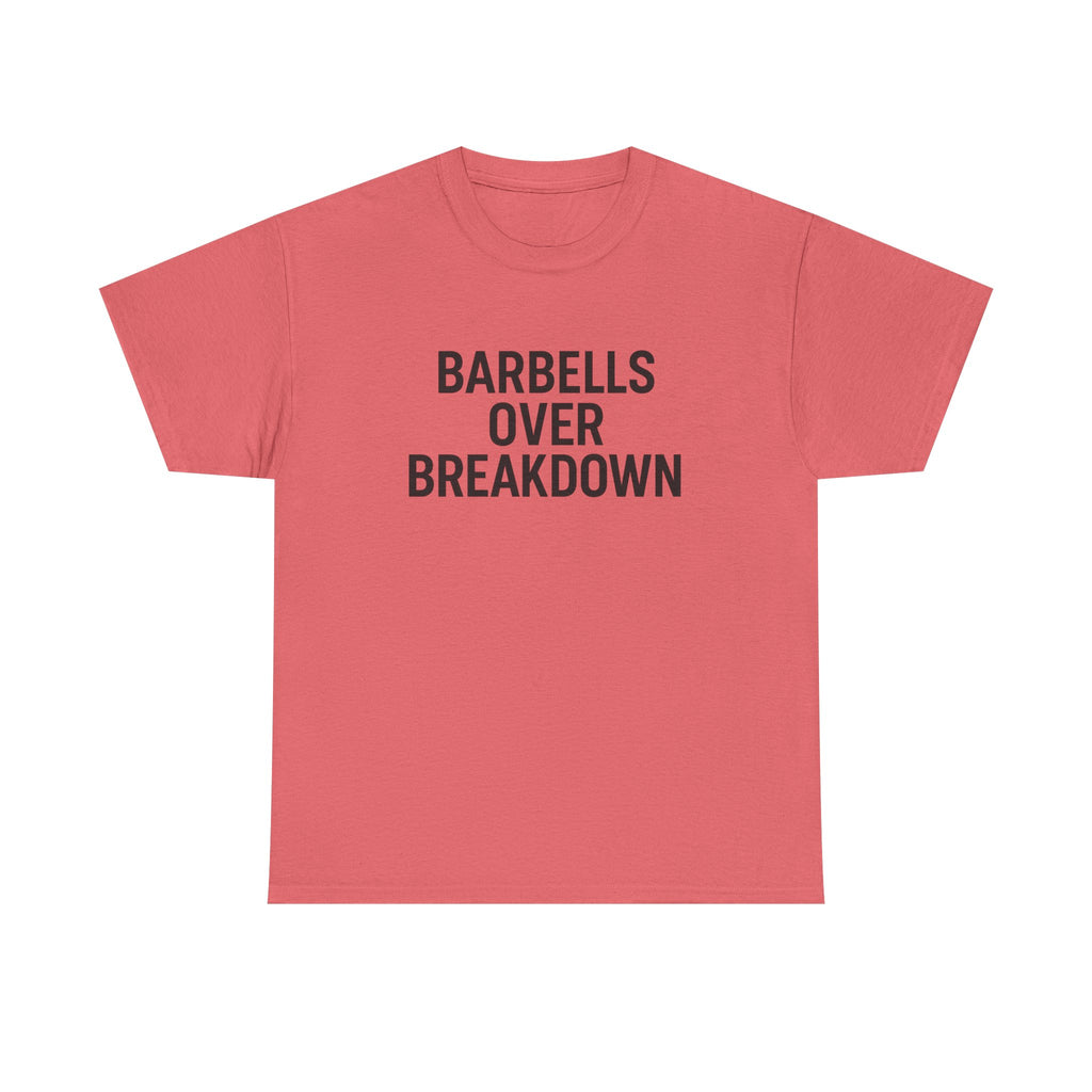 Barbells Over Breakdown. Unisex Heavy Cotton Tee