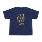 Grit First. Fear Last. Unisex Vintage Mineral Wash Tee