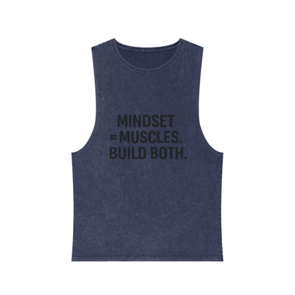 Mindset equals muscles build both muscle tank