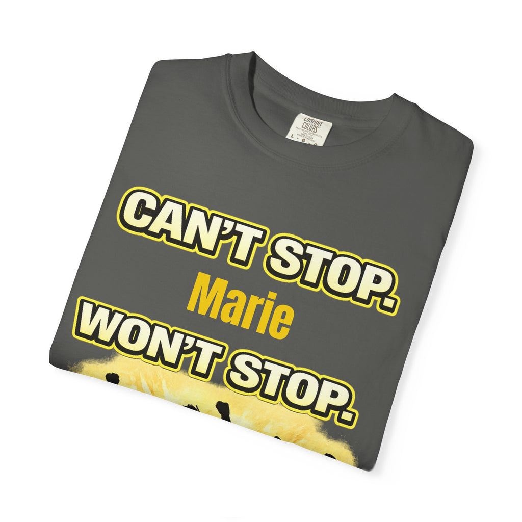 Custom Name Motivational T-Shirt – Can’t Stop. Won’t Stop.