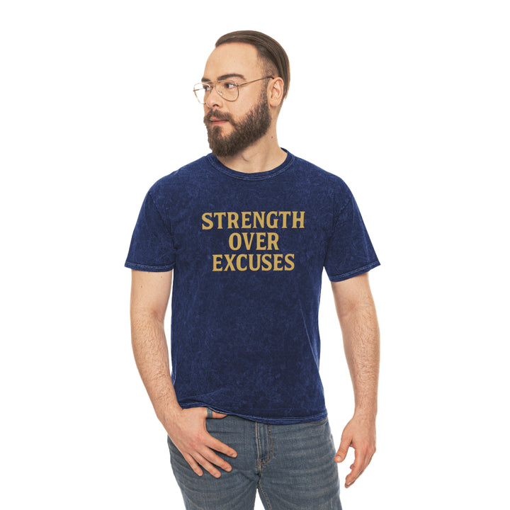 Strength Over Excuses.  Unisex Vintage Mineral Wash Tee