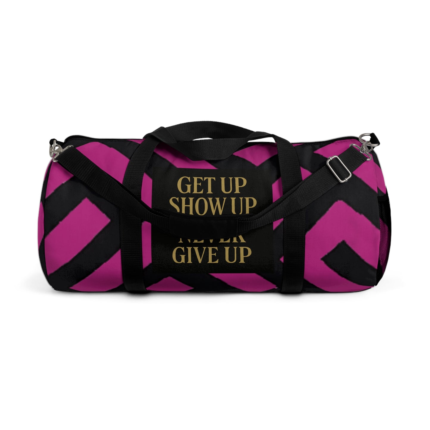 Get Up Show Up Never Give Up Duffel Bag (Dark Pink)