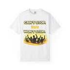 Custom Name Motivational T-Shirt – Can’t Stop. Won’t Stop.
