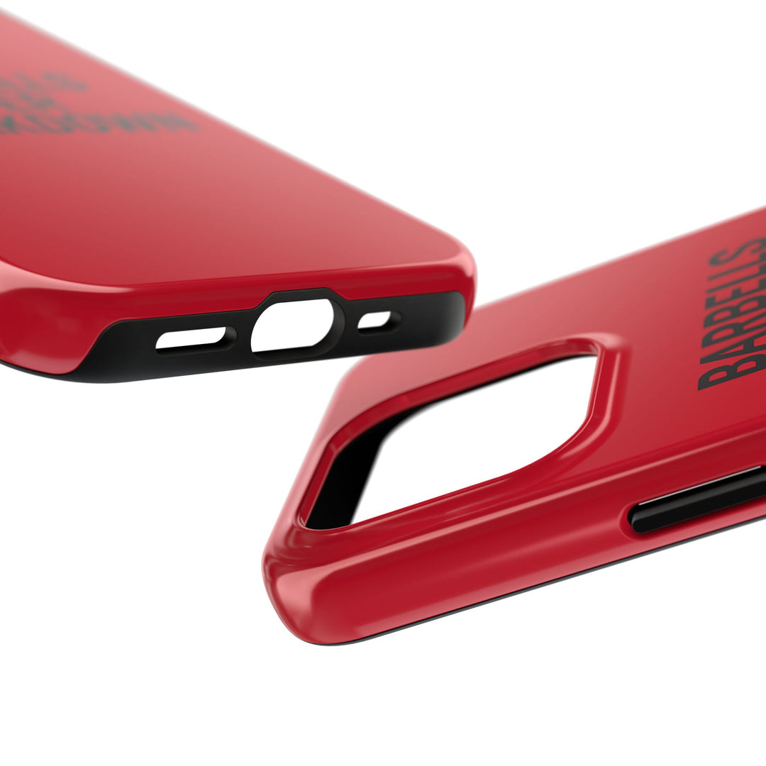 Barbells Over Breakdown. Tough Phone Case