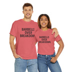 Barbells Over Breakdown. Unisex Heavy Cotton Tee
