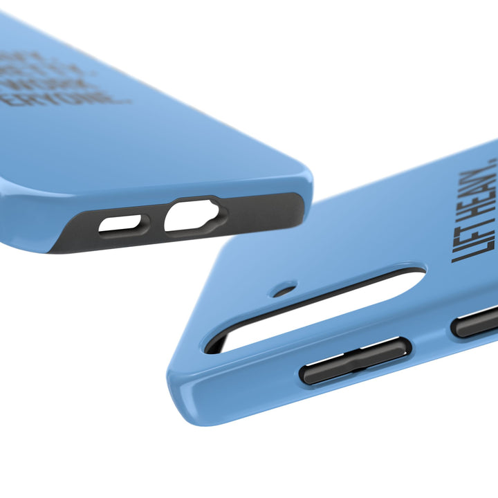 Lift Heavy. Stay Pretty. OutWork Everyone. Tough Phone Case
