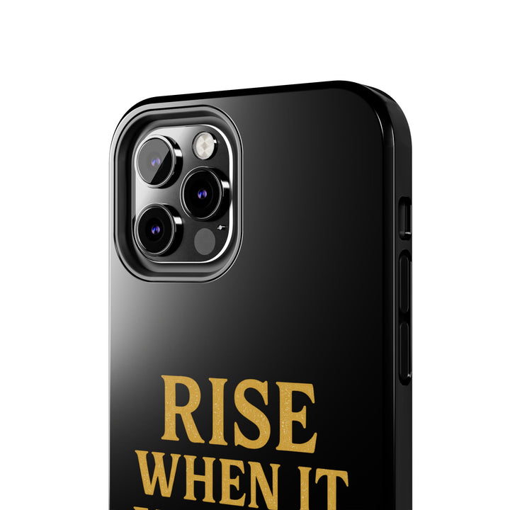 Rise When it Hurts. Tough Phone Case