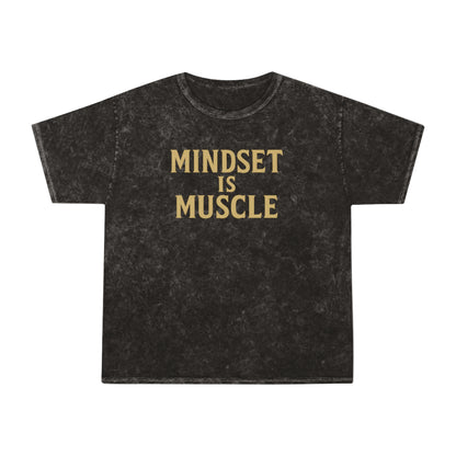 Mindset is Muscle. Unisex Vintage Mineral Wash Tee