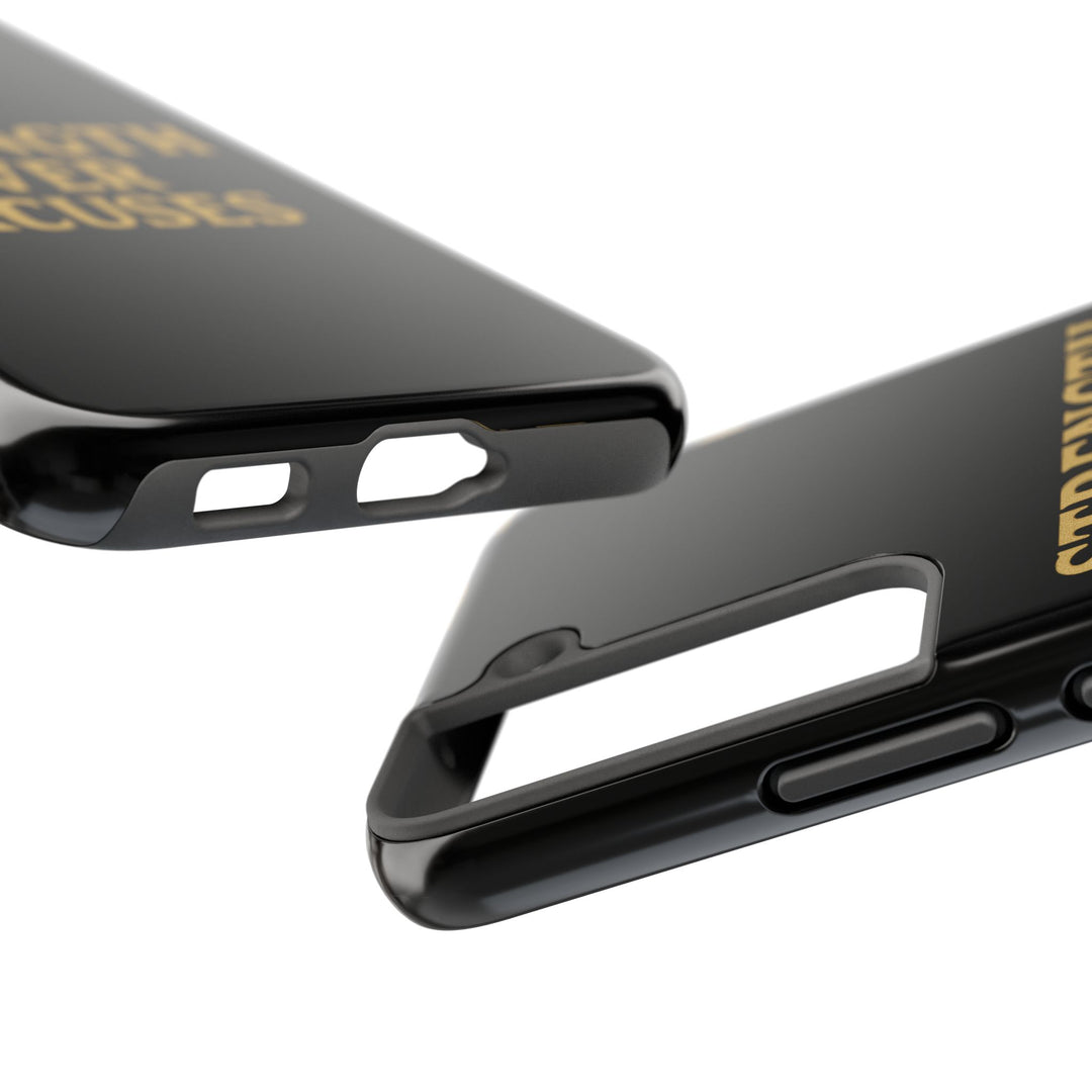 Strength Over Excuses. Tough Phone Case
