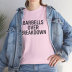 Barbells Over Breakdown. Unisex Heavy Cotton Tee