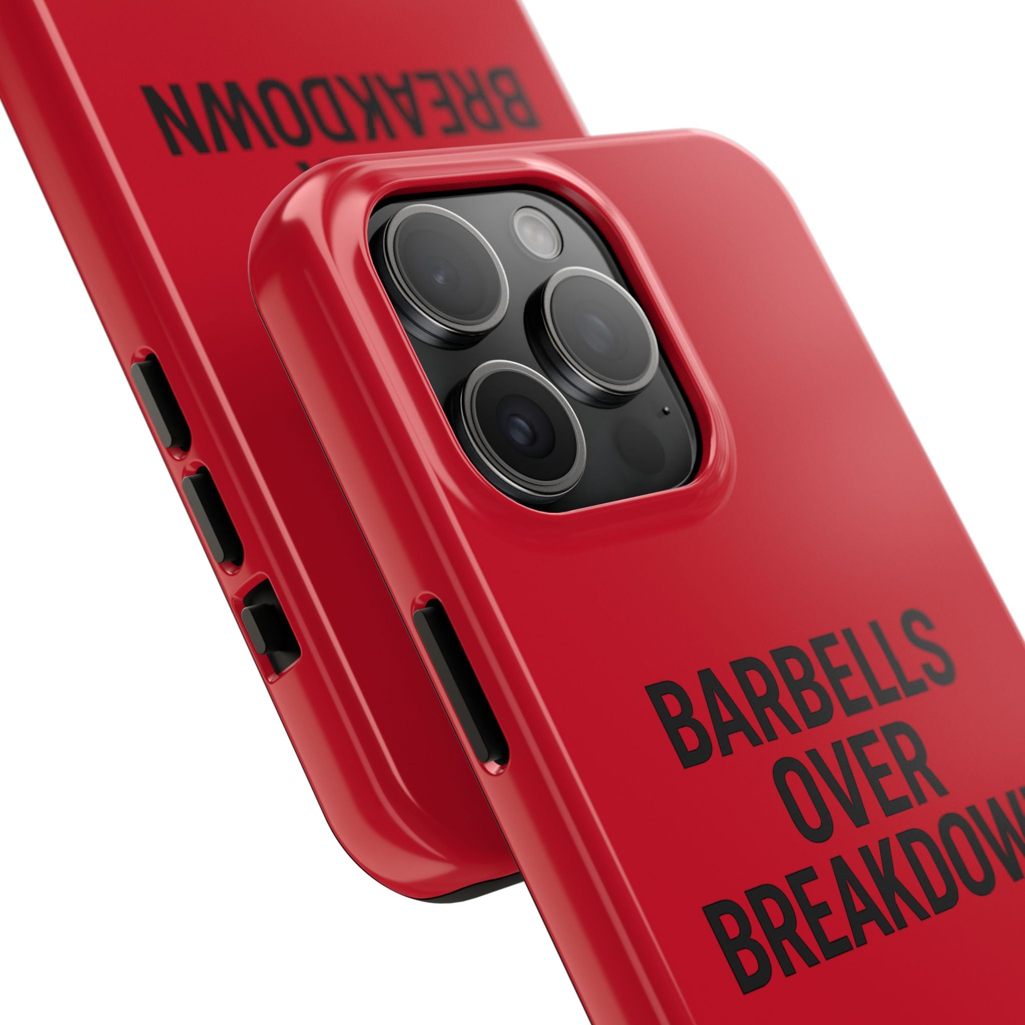Barbells Over Breakdown. Tough Phone Case