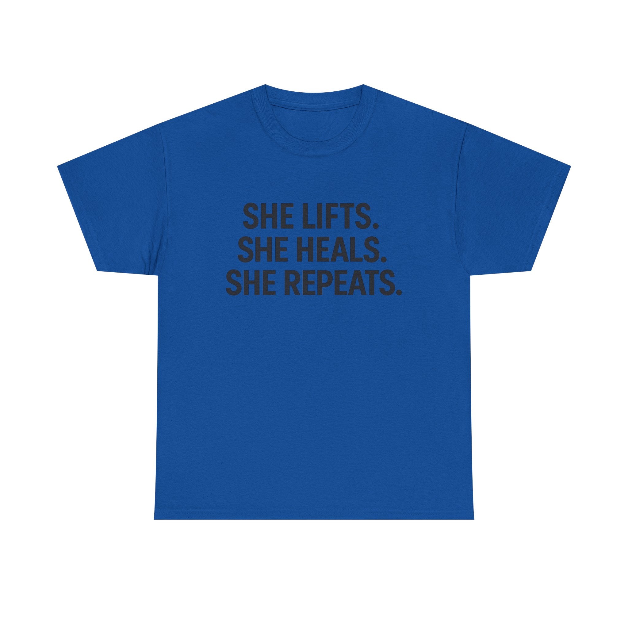 She Lifts. She Heals. She Repeats.  Unisex Heavy Cotton Tee