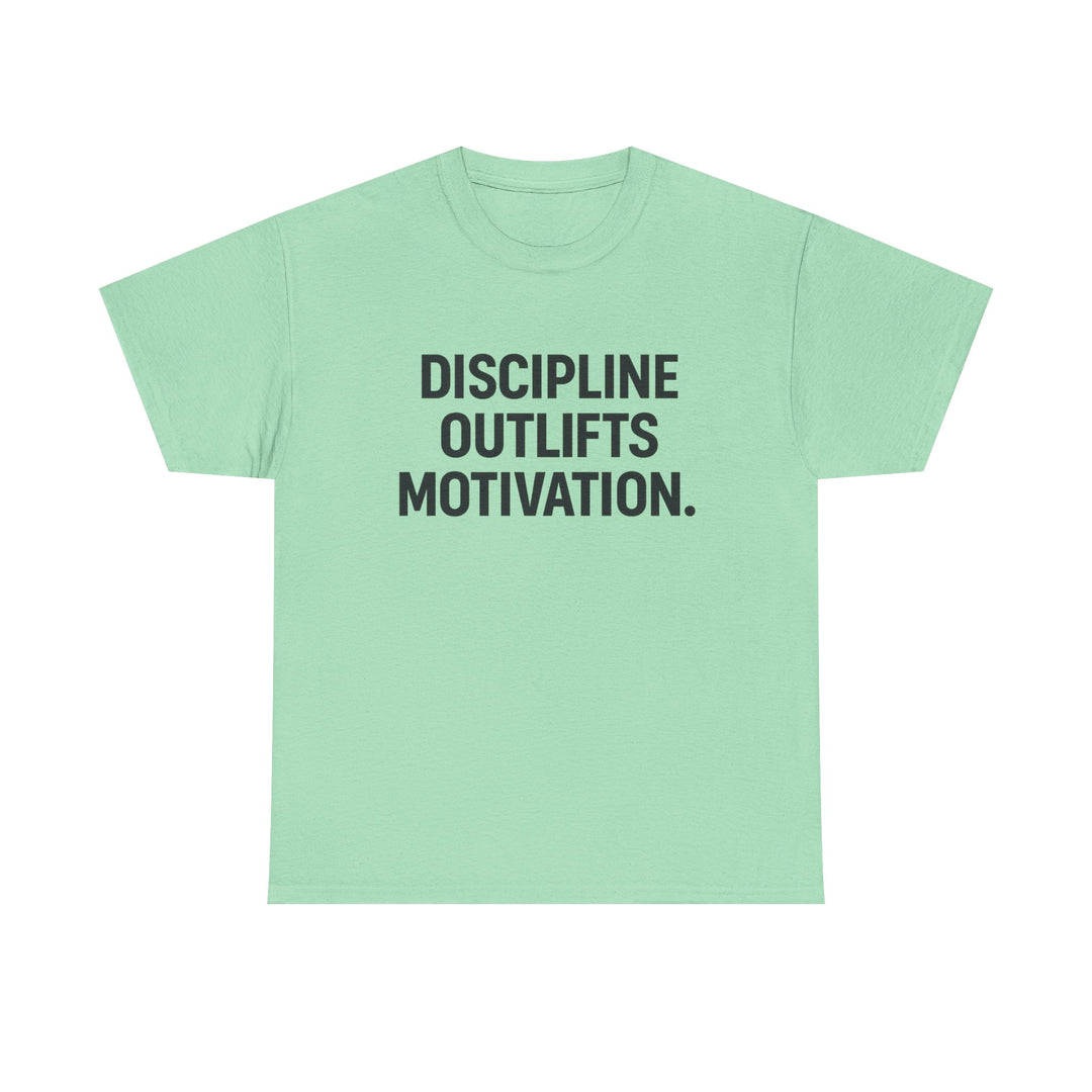 Discipline Outlifts Motivation. Unisex Heavy Cotton Tee