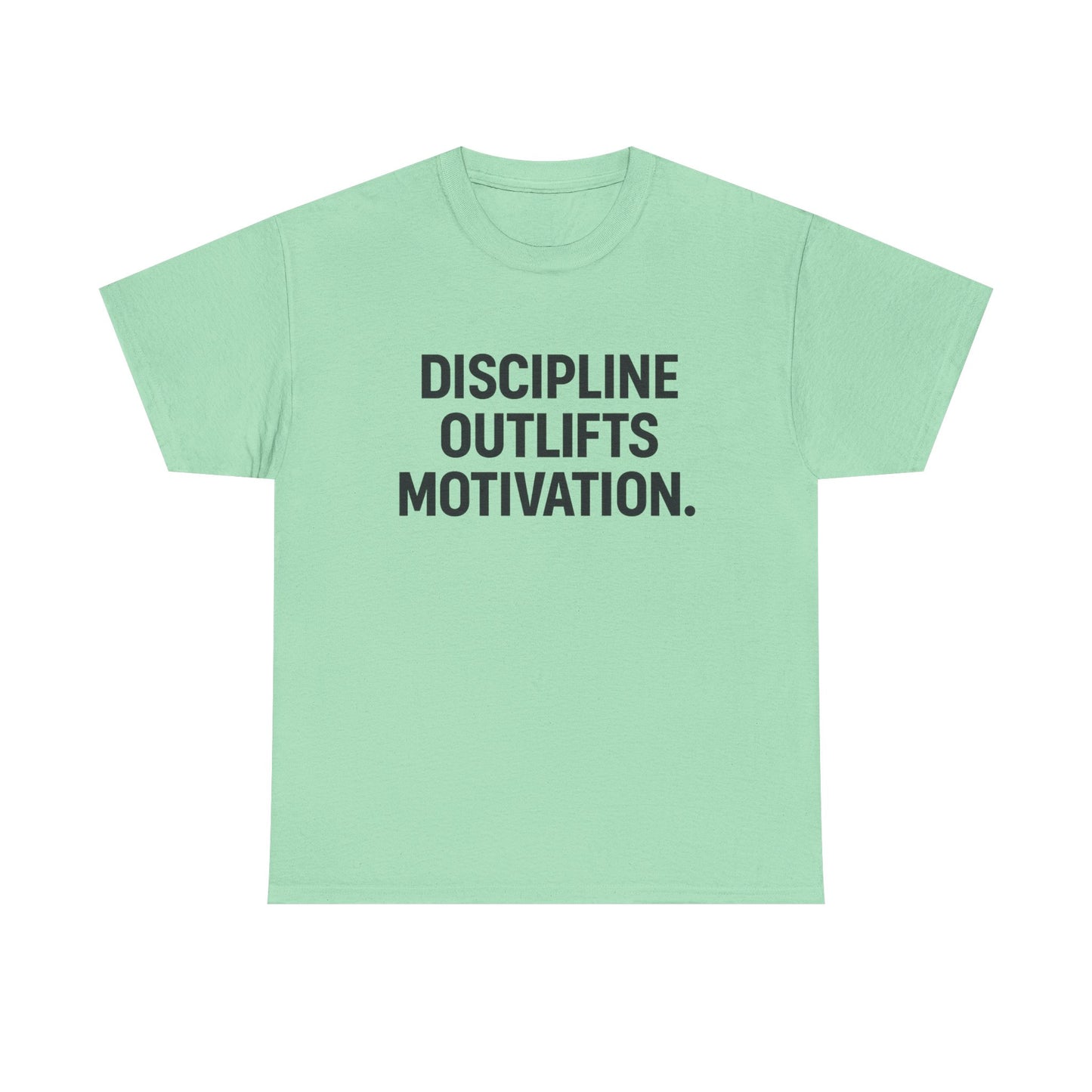Discipline Outlifts Motivation. Unisex Heavy Cotton Tee
