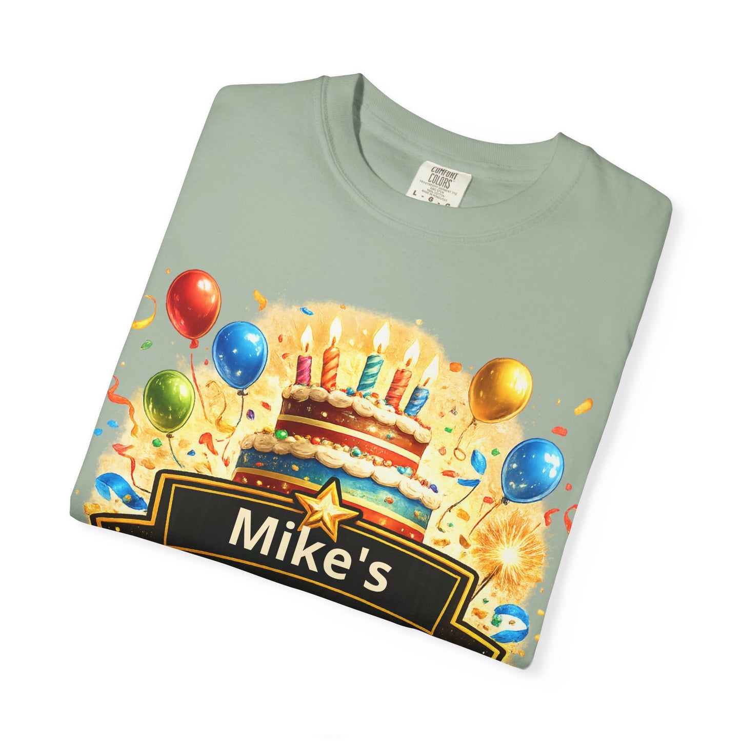 Custom Name Birthday T-Shirt – Get Up Show Up Never Give Up