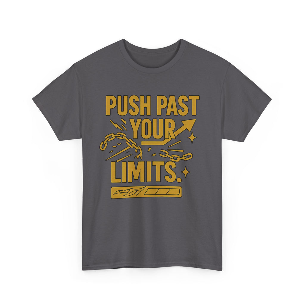Push Past Your Limits. Unisex Heavy Cotton Tee