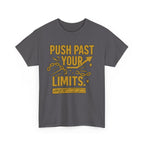 Push Past Your Limits. Unisex Heavy Cotton Tee