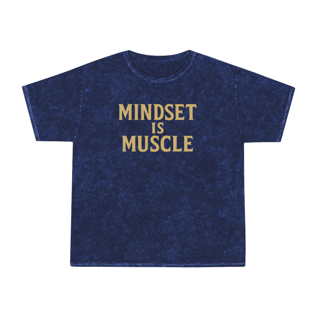 Mindset is Muscle. Unisex Vintage Mineral Wash Tee