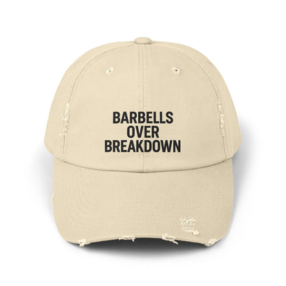 Barbells Over Breakdown: Unisex Distressed Cap