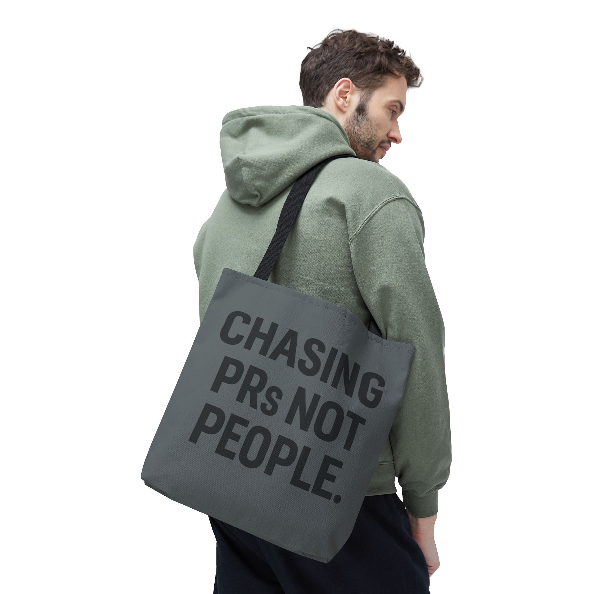 Chasing PRs Not People Tote Bag