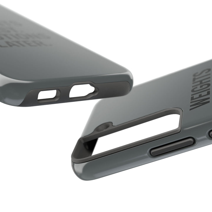 Weights First. Emotions Later. Tough Phone Case