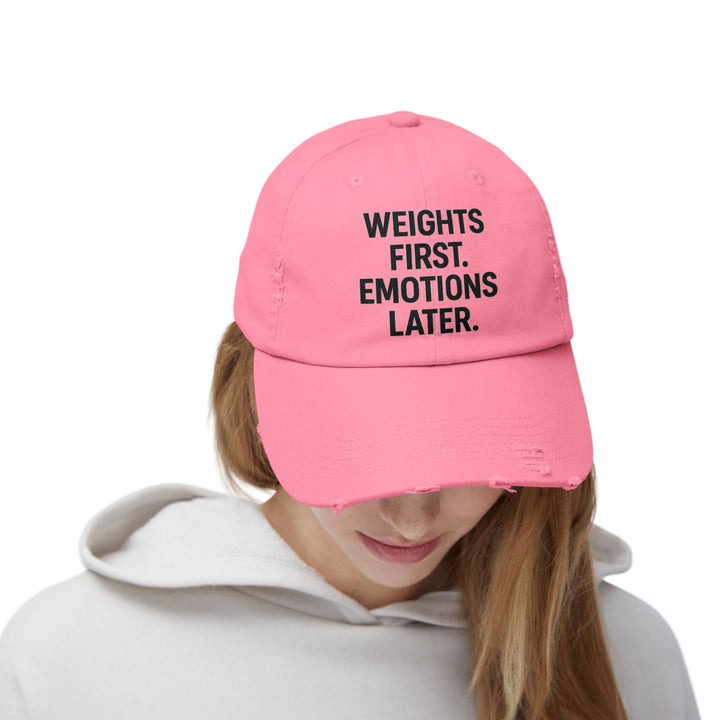Weights First. Emotions Later : Unisex Distressed Cap