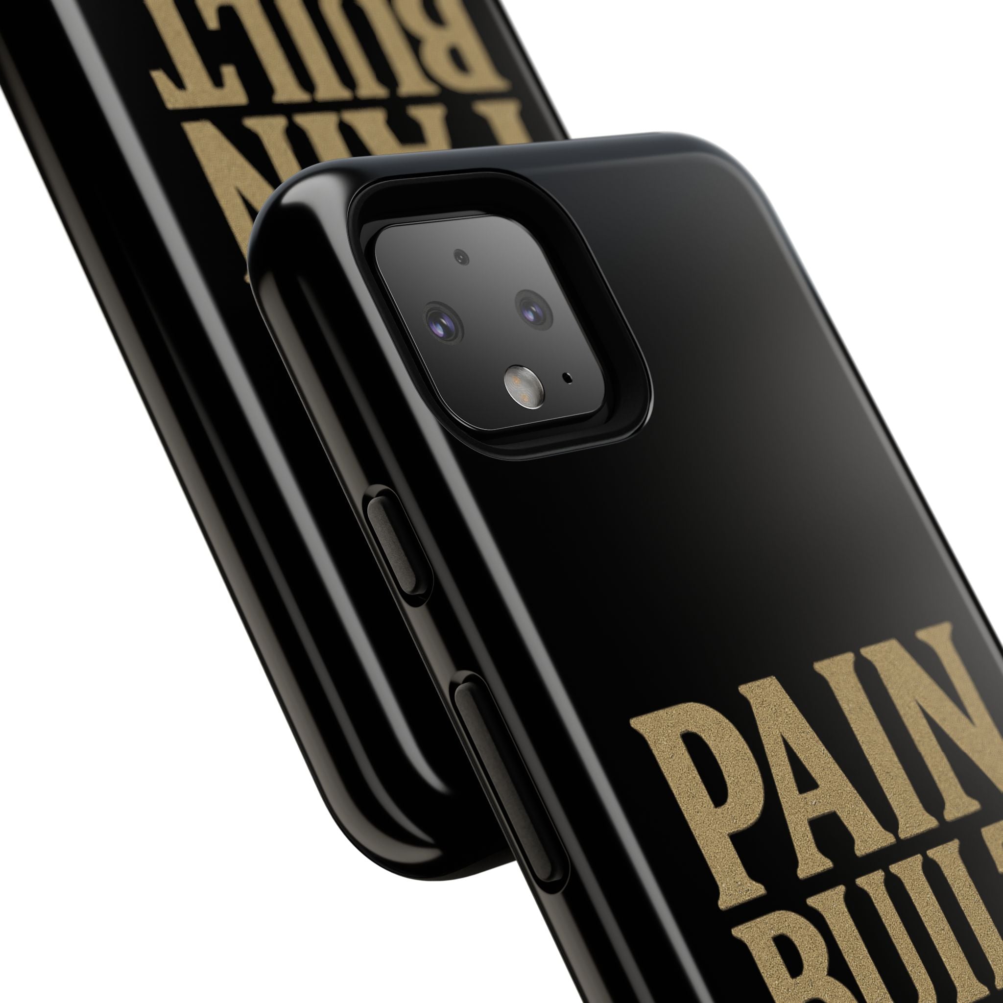 Pain Built Me. Tough Phone Cases