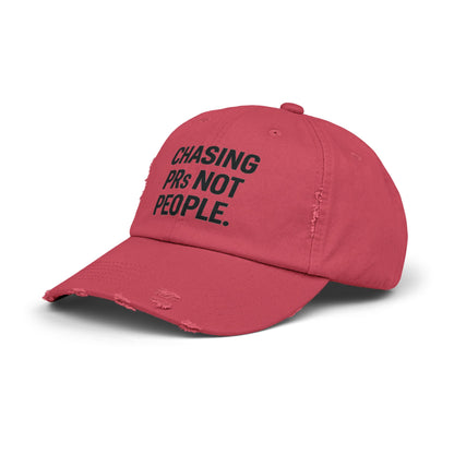 Chasing PRs Not People: Unisex Distressed Cap
