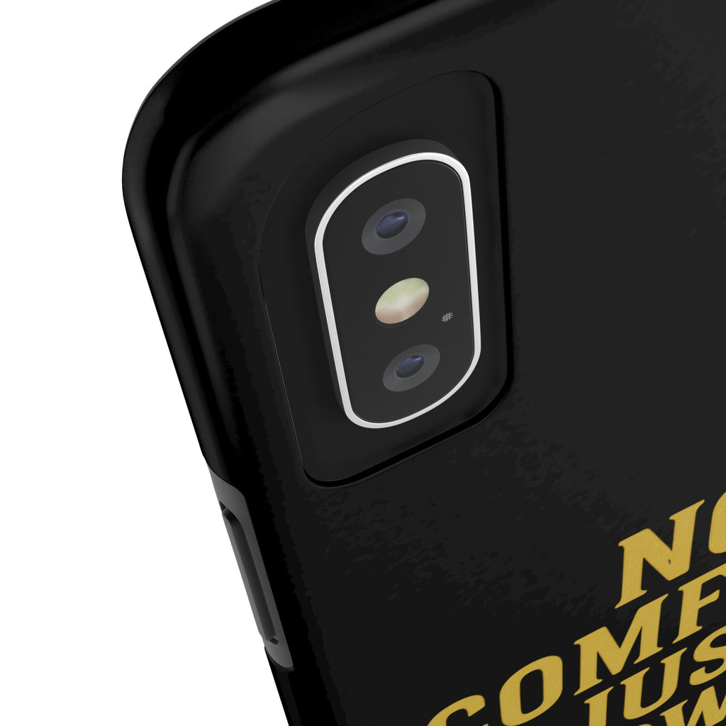 No Comfort. Just Growth.  Tough Phone Case