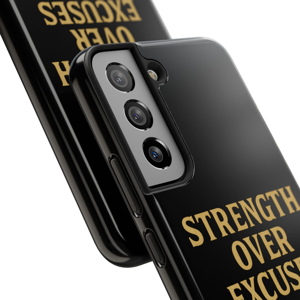 Strength Over Excuses. Tough Phone Case