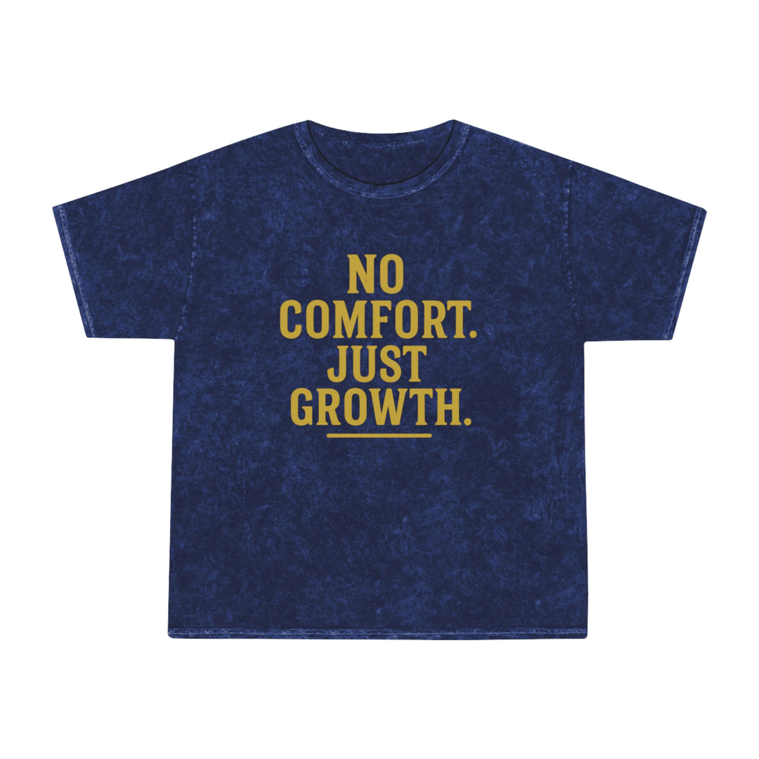 No Comfort. Just Growth. Unisex Vintage Mineral Wash Tee