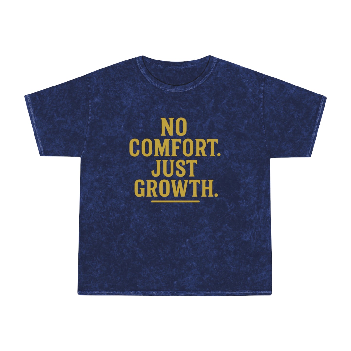 No Comfort. Just Growth. Unisex Vintage Mineral Wash Tee