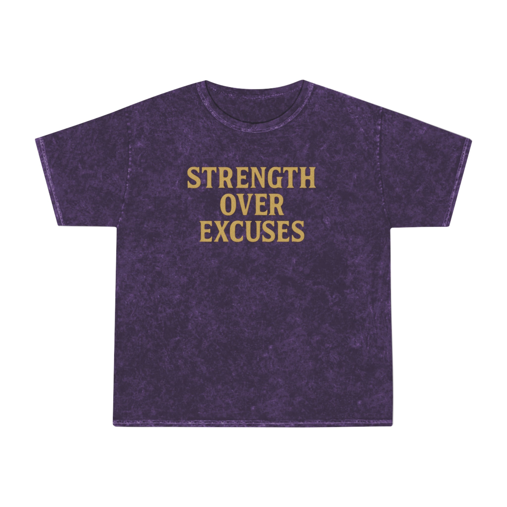 Strength Over Excuses.  Unisex Vintage Mineral Wash Tee