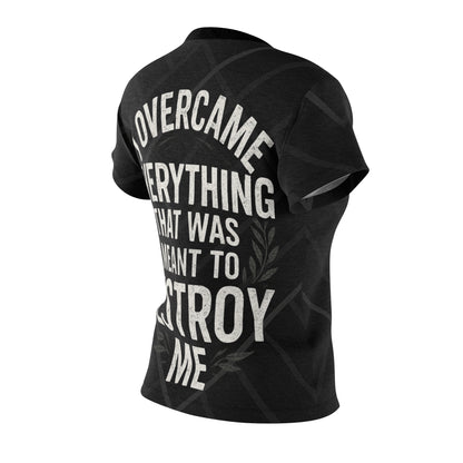 Women's Relentless Drive Tee – I Overcame Everything That Was Meant to Destroy Me