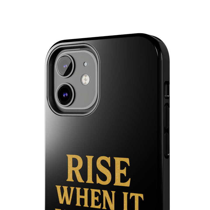 Rise When it Hurts. Tough Phone Case
