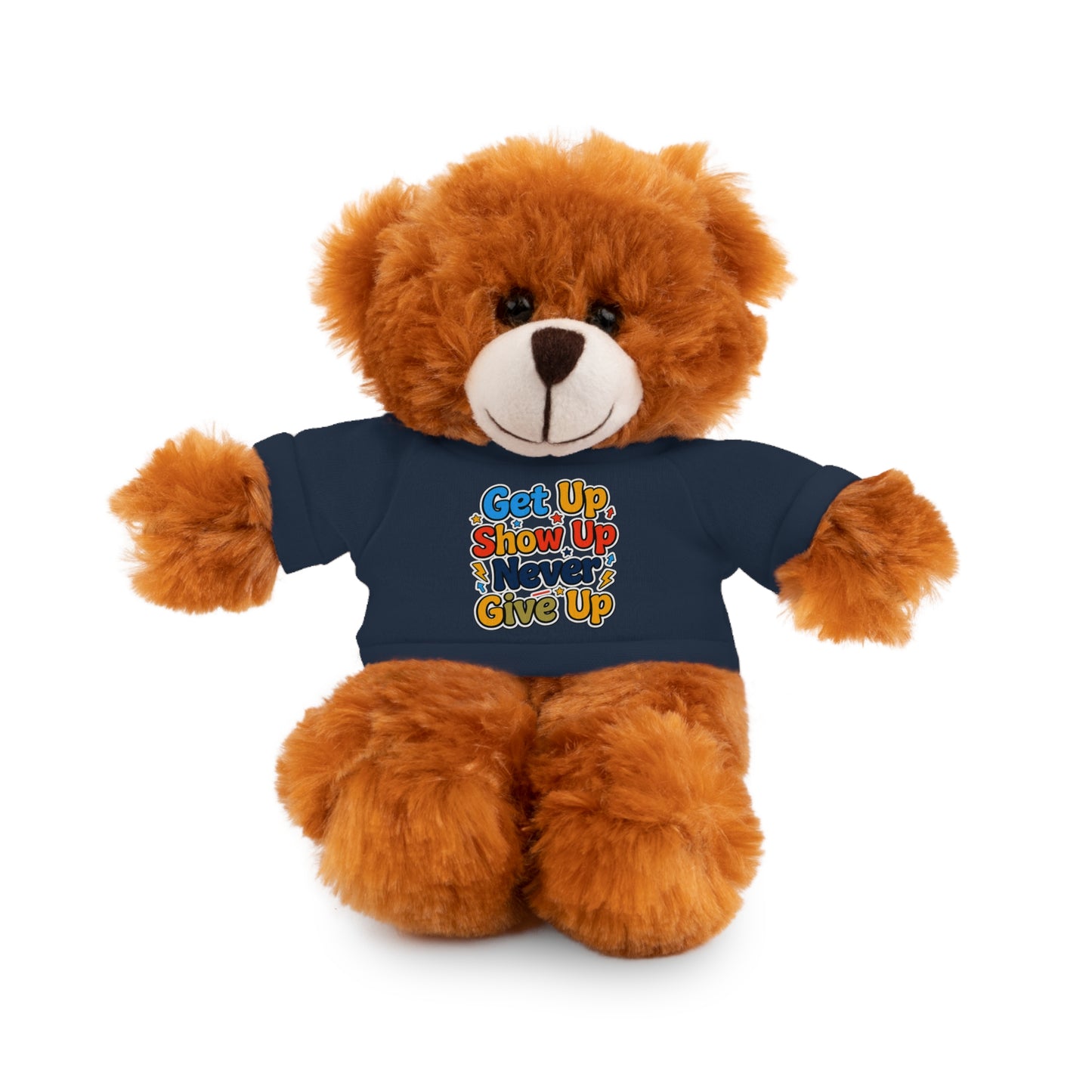 Stuffed Animals with Tee " Get Up Show Up Never Give Up"
