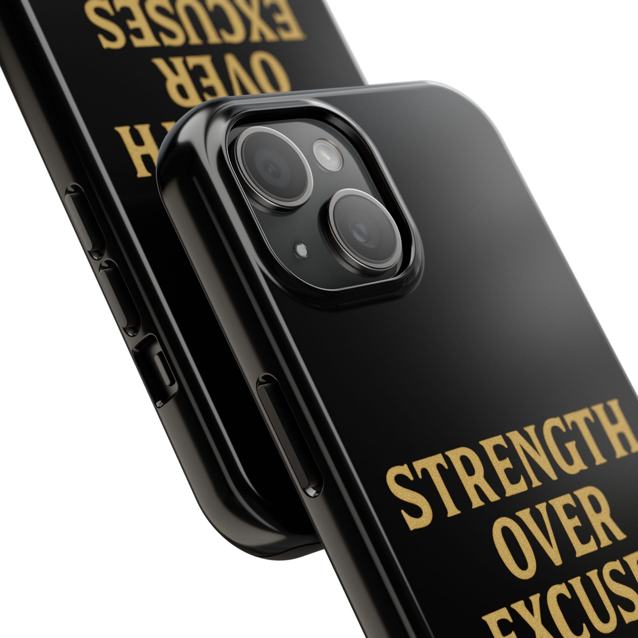 Strength Over Excuses. Tough Phone Case