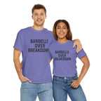 Barbells Over Breakdown. Unisex Heavy Cotton Tee