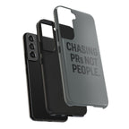 Chasing PRs Not People. Tough Phone Case
