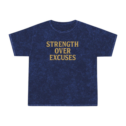 Strength Over Excuses.  Unisex Vintage Mineral Wash Tee