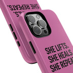 She lifts. She heals. She repeats. Tough Phone Cases