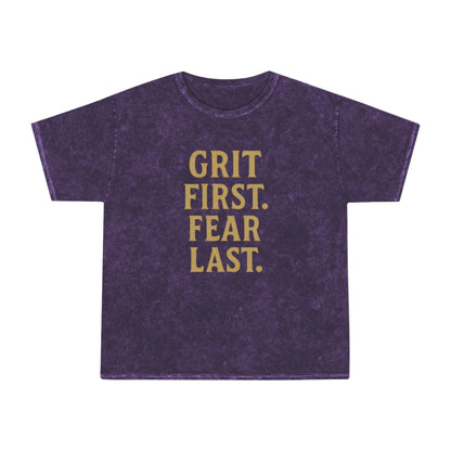 Grit First. Fear Last. Unisex Vintage Mineral Wash Tee
