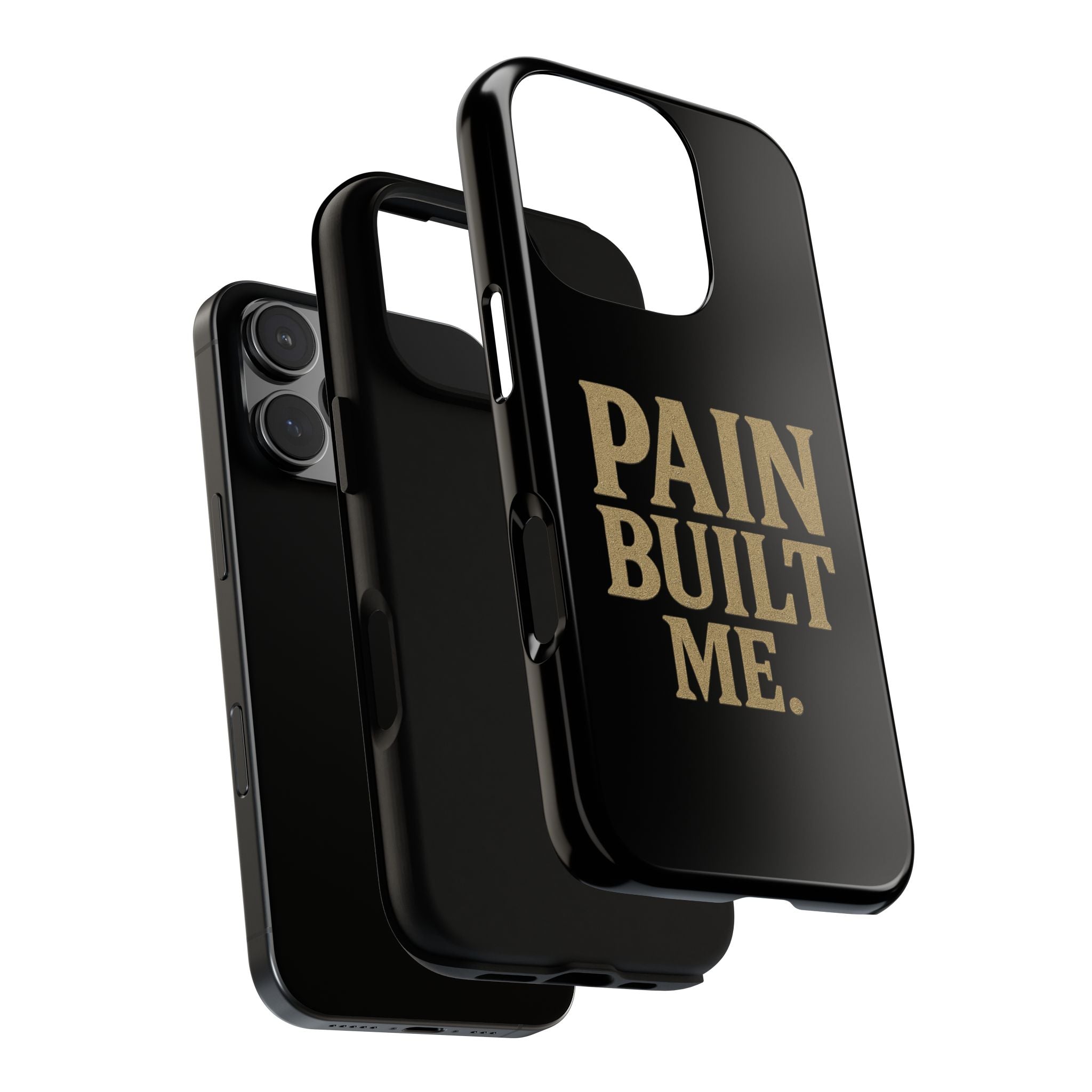 Pain Built Me. Tough Phone Cases