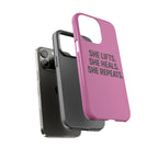 She lifts. She heals. She repeats. Tough Phone Cases