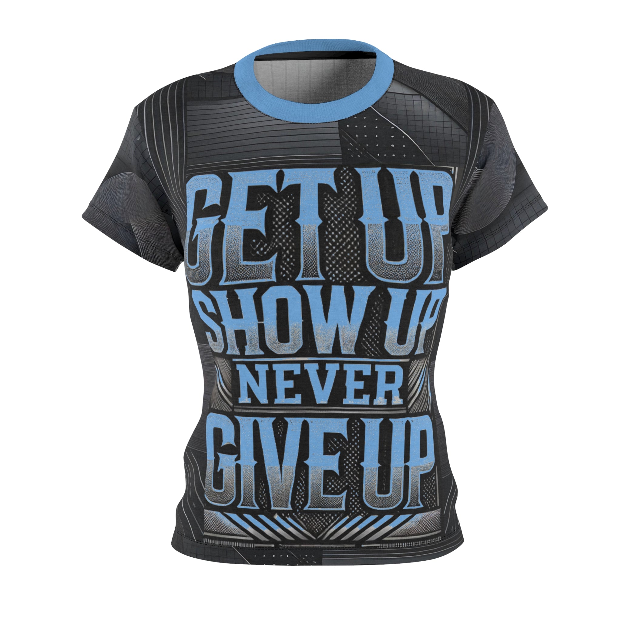 Women's Relentless Drive Tee – Get Up, Show Up, Never Give Up (Light Blue)